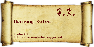 Hornung Kolos névjegykártya